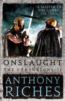 Onslaught - Book #2 of the Centurions