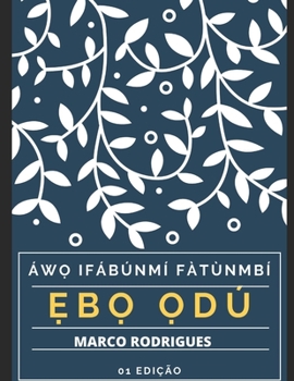 Paperback Livro &#7864;b&#7884; &#7884;dú: Ifábúnmí Fátúnmbí [Portuguese] Book