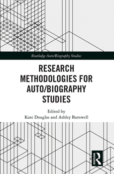 Paperback Research Methodologies for Auto/biography Studies Book