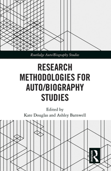 Paperback Research Methodologies for Auto/Biography Studies Book