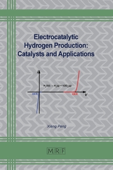 Paperback Electrocatalytic Hydrogen Production: Catalysts and Applications Book