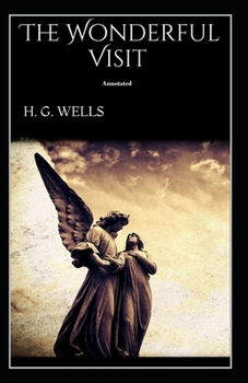 Paperback The Wonderful Visit Annotated Book