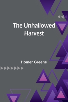 Paperback The unhallowed harvest Book