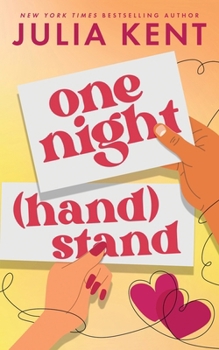 One Night Hand Stand (Get What You Need)