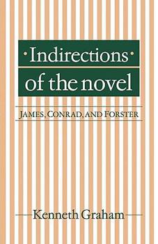 Paperback Indirections of the Novel: James, Conrad, and Forster Book