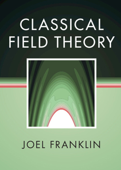 Hardcover Classical Field Theory Book