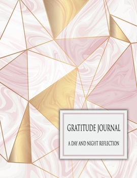 Paperback Gratitude Journal: A day and night reflection : Journal 90 days, Surround yourself with loved ones Book