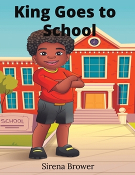 Paperback King Gets to go to School Book