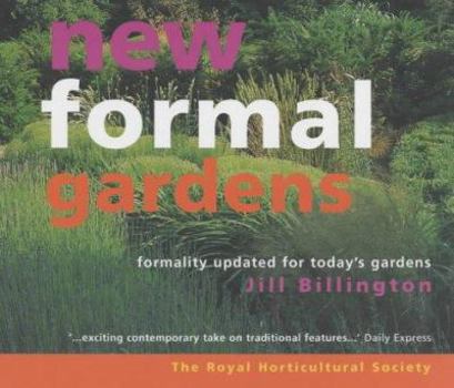 Paperback New Formal Gardens: Formality Updated for Today's Gardens Book