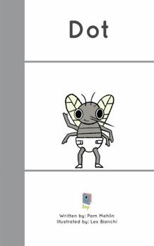 Paperback Dot: Short o, controlled, decodable reader. Book 1 of 7 in the Short o Bug Book Series. Book