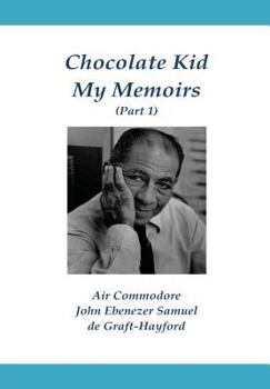 Paperback Chocolate Kid My Memoirs (Part 1) Book