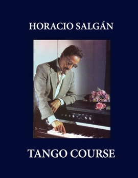 Paperback Horacio Salgán - TANGO COURSE Book