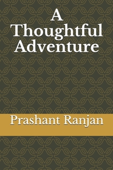 Paperback A Thoughtful Adventure Book