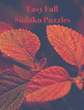 Paperback Easy Fall Sudoku Puzzles: 360 Easy Sudoku Puzzles for Kids & Adults Book