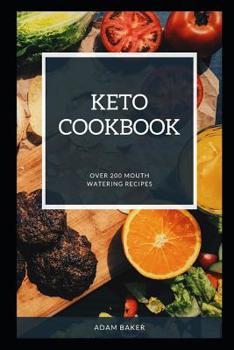 Paperback Keto Cookbook: Over 200 Mouthwatering reipes Book