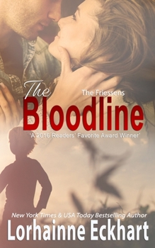 The Bloodline - Book #2 of the Friessens