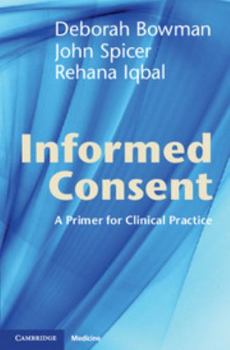 Paperback Informed Consent: A Primer for Clinical Practice Book