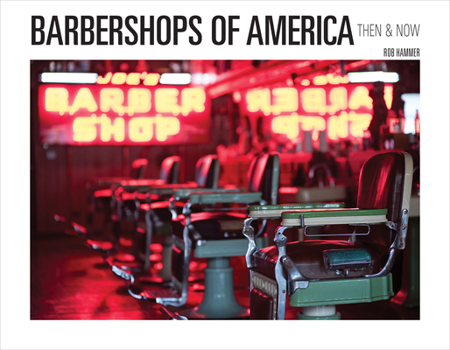 Hardcover Barbershops of America: Then and Now Book