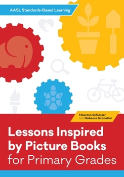 Paperback Lessons Inspired by Picture Books for Primary Grades Book