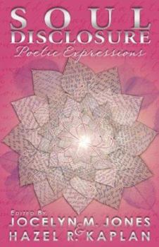 Paperback Soul Disclosure: Poetic Expressions Book