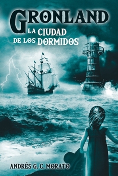 Paperback Gronland: La Ciudad de los Dormidos [Spanish] Book