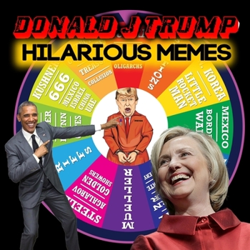 Paperback Donald J Trump: Hilarious Memes Book