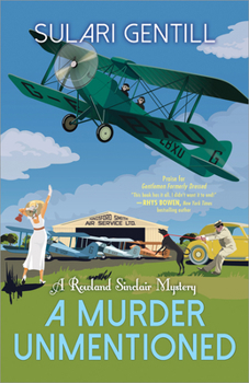 A Murder Unmentioned - Book #6 of the Rowland Sinclair