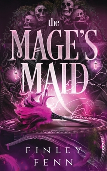 The Mage's Maid - Book #0 of the Mages