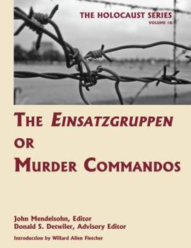 Hardcover Holocaust Series Vol. 10: The Einsatzgruppen (Holocaust Series, 10) Book