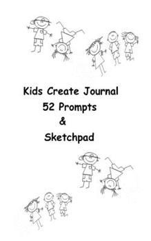 Paperback Kids Create Journal: 52 Prompts & Sketchpad Book