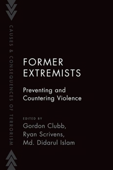 Hardcover Former Extremists: Preventing and Countering Violence Book