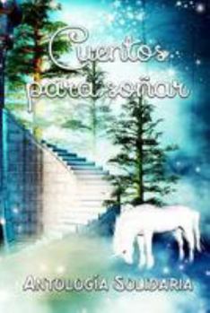 Paperback Cuentos para soñar [Spanish] Book