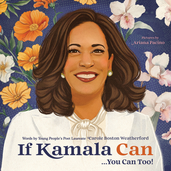 Hardcover If Kamala Can: . . . You Can Too! Book