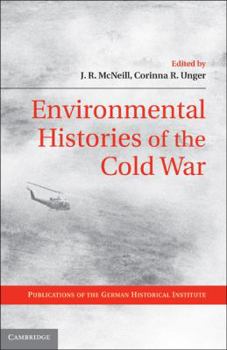 Hardcover Environmental Histories of the Cold War Book