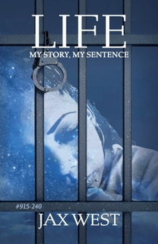 Paperback Life, My Story, My Sentence Book