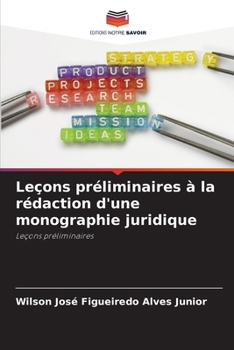 Paperback Leçons préliminaires à la rédaction d'une monographie juridique [French] Book