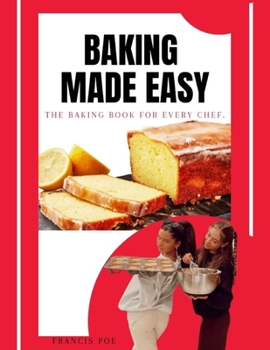 Paperback Baking Made Easy: The Baking Book for Every Chef. Book