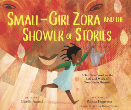 Small-Girl Zora and the Shower of Stories