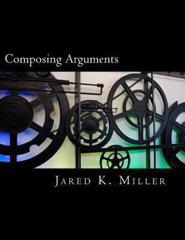 Paperback Composing Arguments: An Argumentation and Debate Textbook for the Digital Age Book