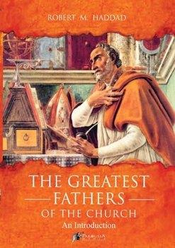 Paperback The Greatest Fathers of the Church Book