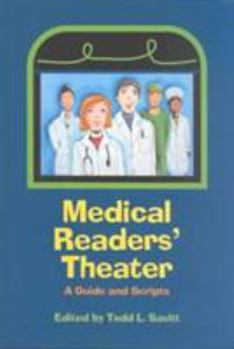 Paperback Medical Readers' Theater: A Guide and Scripts Book