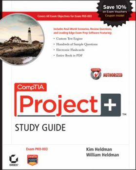 Paperback Comptia Project+ Study Guide Authorized Courseware: Exam Pk0-003 [With CDROM] Book