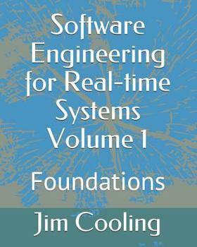 Paperback Software Engineering for Real-time Systems Volume 1: Foundations Book