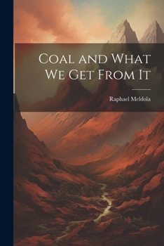 Paperback Coal and What we Get From It Book