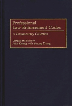 Hardcover Professional Law Enforcement Codes: A Documentary Collection Book