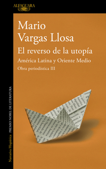 El reverso de la utopía: América Latina y Oriente Medio / The Other Side of Utopia: Latin America and the Middle East (Spanish Edition)