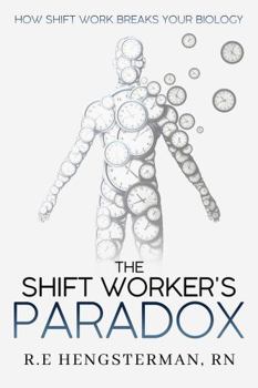 The Shift Worker's Paradox