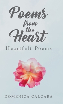 Hardcover Poems from the Heart: Heartfelt Poems Book