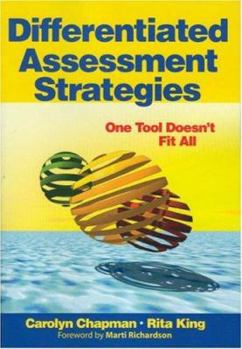 Paperback Differentiated Assessment Strategies: One Tool Doesn&#8242;t Fit All Book