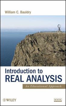 Hardcover Introduction to Real Analysis: An Educational Approach Book